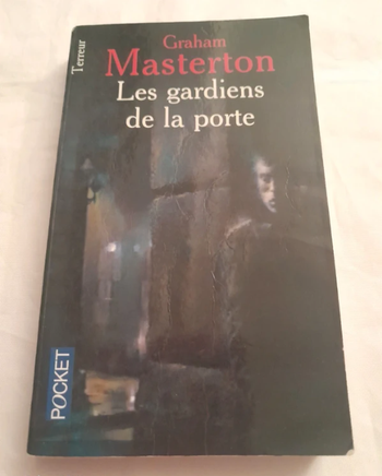 Les gardiens de la porte Graham Masterton
