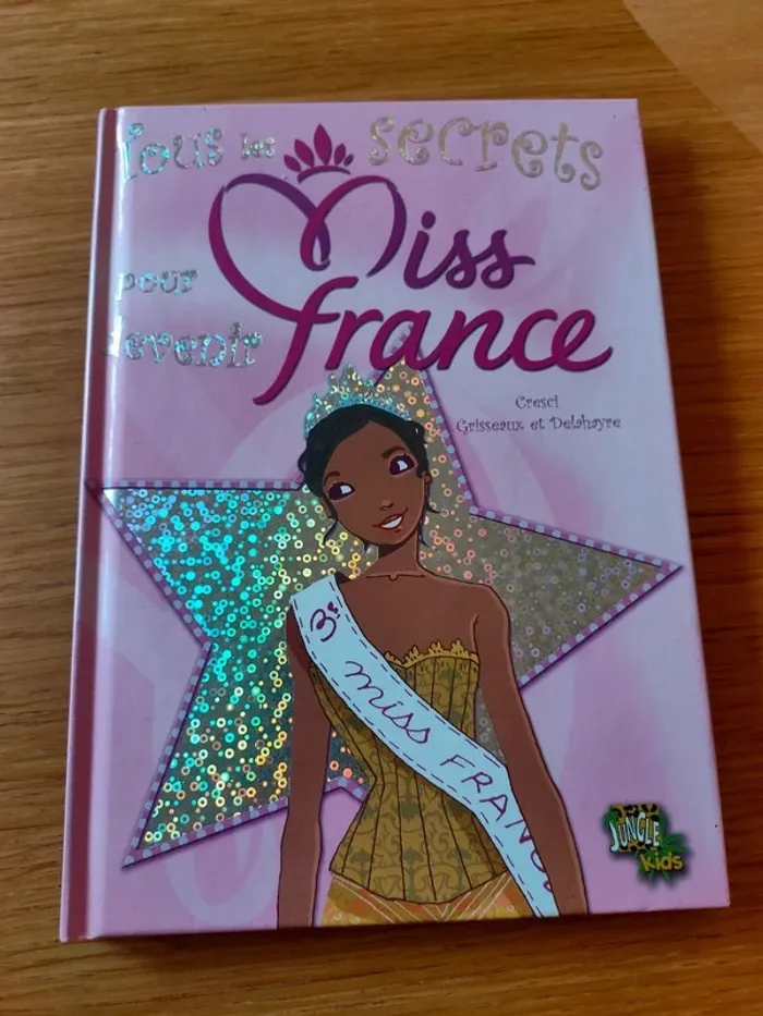 Tous les secrets pour devenir Miss France