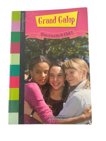 Livre Grand Galop Rien n’arrête le club N•693 Bayard
