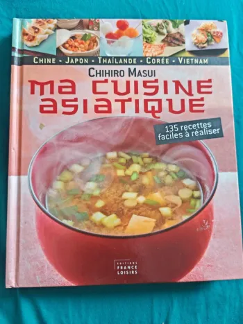 Ma cuisine asiatique