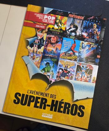 L'avènement des super héros 1939-1999 : 60 ans d'affiches de films 