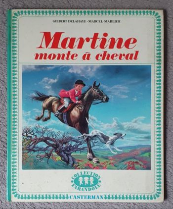 Livre cartonné Jeunesse, grand format "Martine monte à cheval" (4-7 ans) / Éd. Casterman