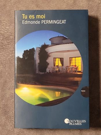 Tu es moi Par Permingeat Edmonde