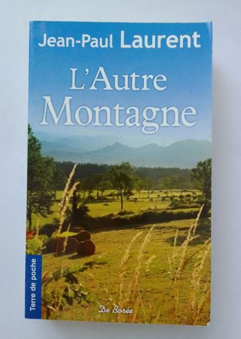 Jean-Paul Laurent - L'autre Montagne