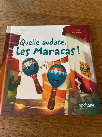 Quelle audace les maracas!