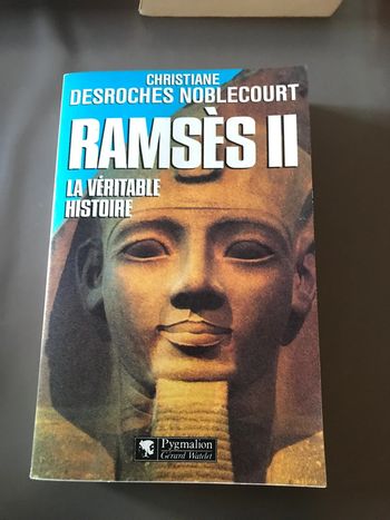 Livre Ramsés II la véritable histoire