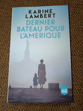 Dernier bateau pour l'Amerique par Karine Lambert