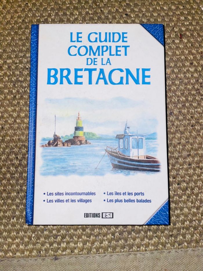 Le guide complet de la Bretagne