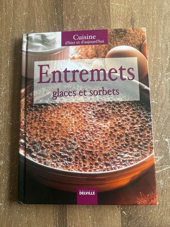 Livre cuisine entremets glace et sorbet