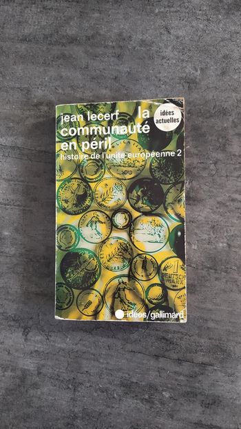 Jean Leclerc La communauté en péril histoire de l'#unité européenne