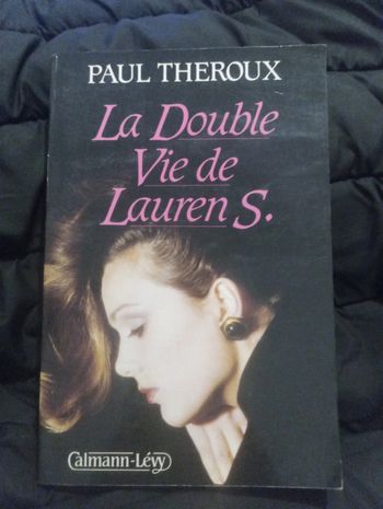 Paul Theroux - La double vie de Lauren S.