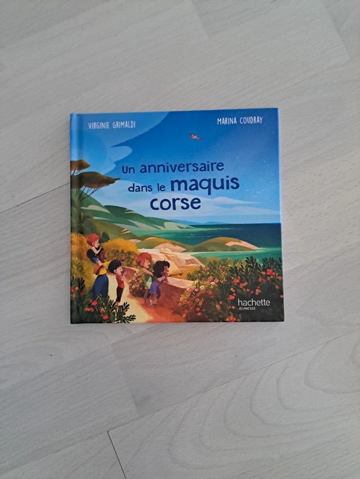 Livre " un anniversaire dans le maquis corse"