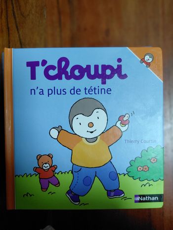 Tchoupi n'a plus de tétine