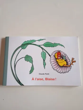 A l'aise, Blaise - Ecole des Loisirs