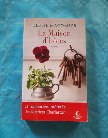 La maison d'hôtes de Debbie Macomber Ed. Charleston Poche