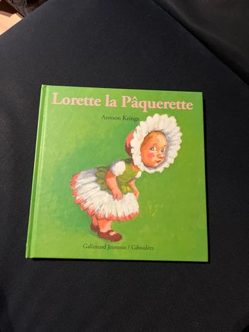 Livre pour enfants antoon krings lorette la pâquerette