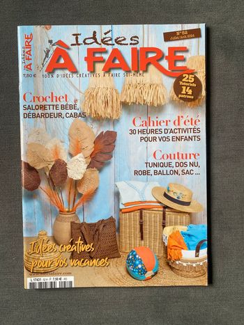 Magazine idées à faire numéro 52 juillet août 2024