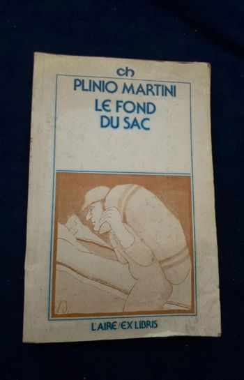Livre le fond du sac de plinio martini