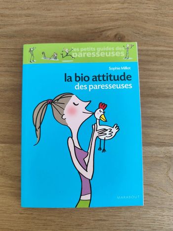 La bio attitude des paresseuses de Sophie Millot
