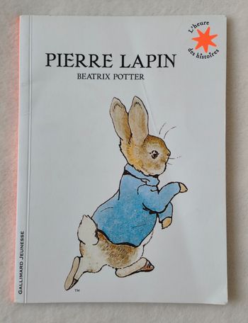 Petit livre " Pierre Lapin " de Beatrix Potter
Éditions Gallimard Jeunesse