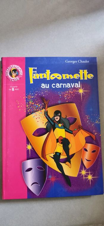 Livre enfant *fantomette au carnaval *