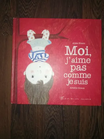 Moi, j'aime pas comme je suis