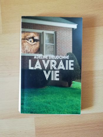 La vraie vie - A. Dieudonné