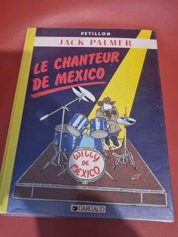 bd le chanteur de Mexico  Petillon Jack Palmer