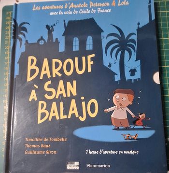 Livre "barouf à San Balajo" en très bon état mais manque le cd