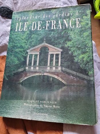 Splendeur des jardins d Île de France