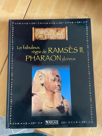 Le fabuleux règne de Ramses 2 pharaon glorieux