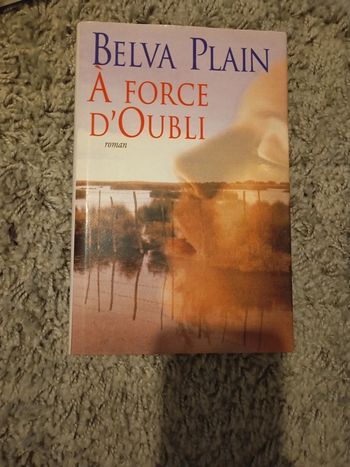 A force d'oubli