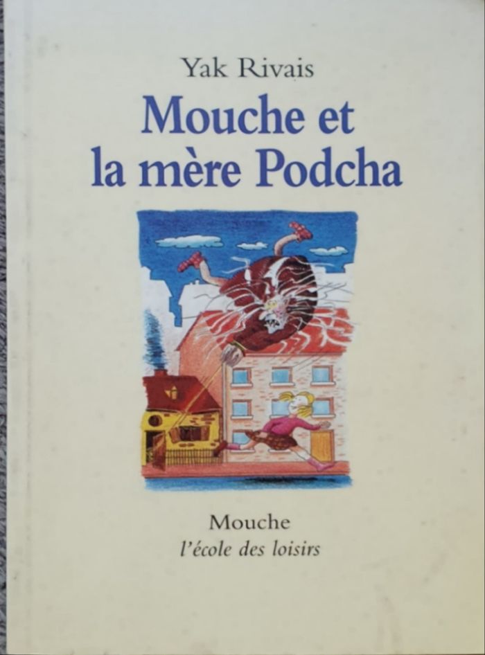 Roman fantastique jeunesse "Mouche et la Mère Podcha" (6-9 ans) / Éd. L'École des Loisirs