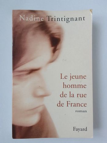 Nadine Trintignant - Le jeune homme de la rue de France