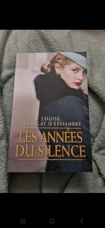 Les années du silence / Louise Tremblay D'Essiambre