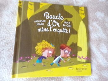 Livre macdo Boucle d'or méne l'enquéte Alexandre Jardin