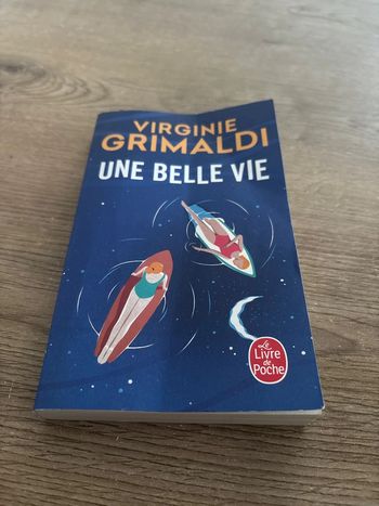 Une belle vie