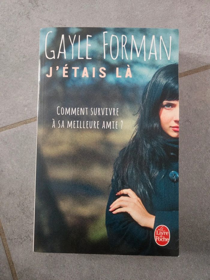 J'étais la - gayle Forman