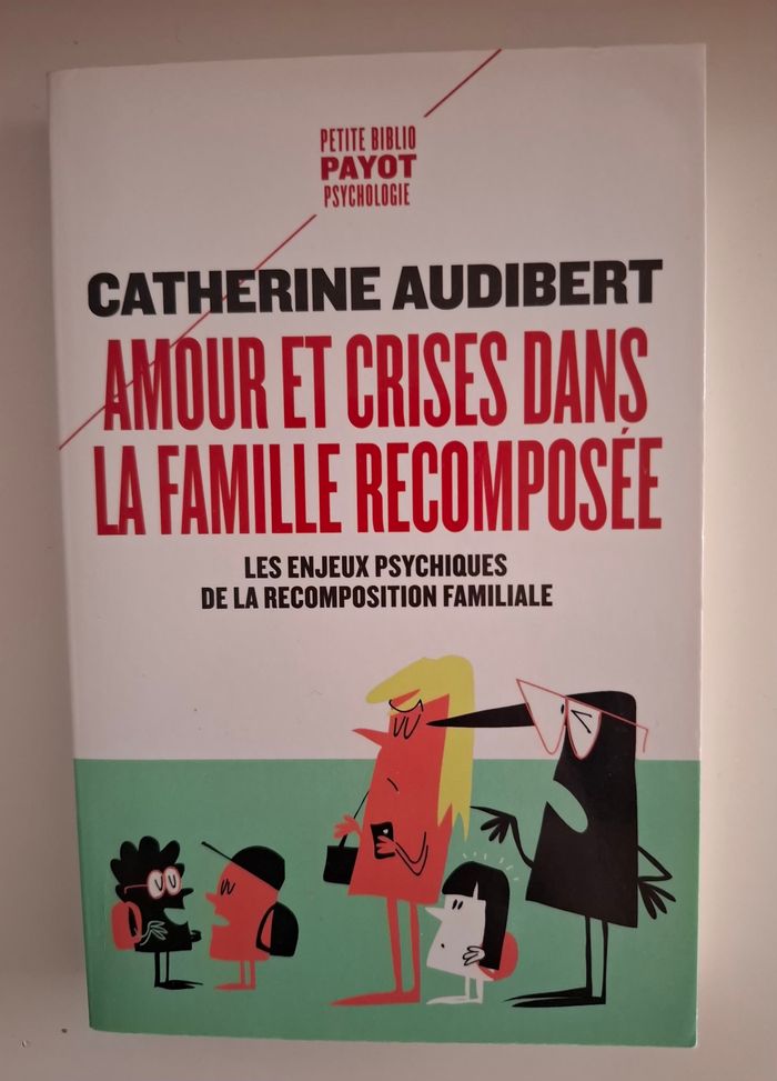 Amour et crises dans la famille recomposée - photo numéro 1