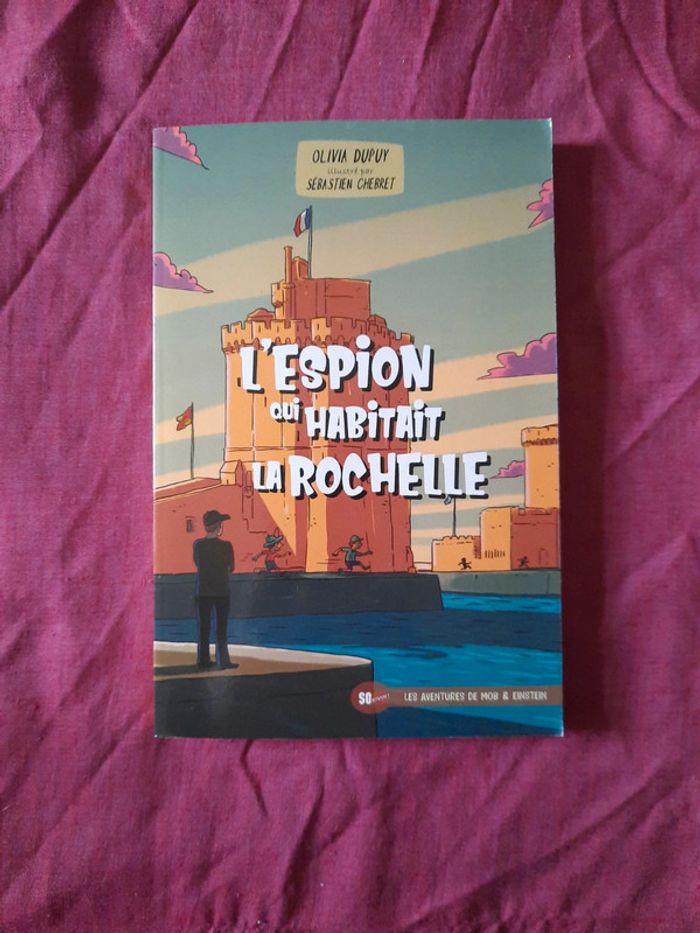 Livre L'espion qui habitait la Rochelle
