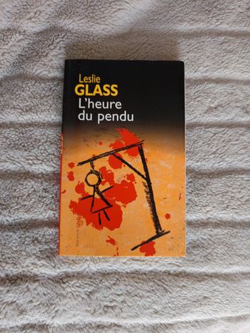 L'heure du pendu de Leslie Glass