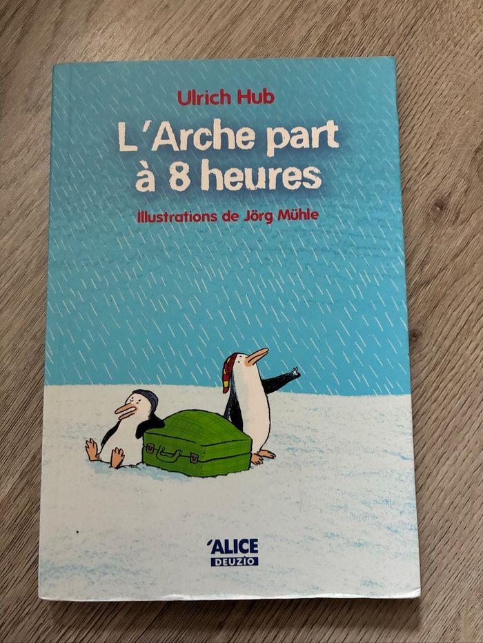 L’Arche part à 8 heures