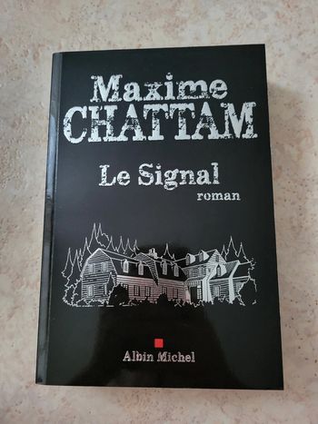 Maxime Chattam - Le signal