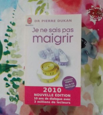 JE NE SAIS PAS MAIGRIR par Dr Pierre DUKAN Ed. J'ai Lu