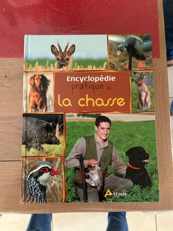 Livre encyclopédie pratique de la chasse