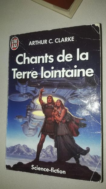 Arthur c. Clarke chants de la terre lointaine