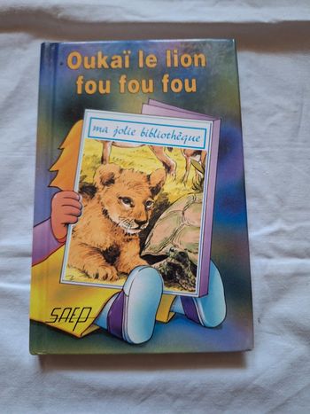 Oukaï le lion fou fou fou