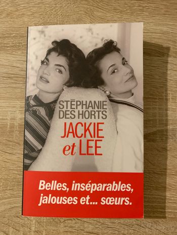 Jackie et Lee . Deux sœurs. Un destin
