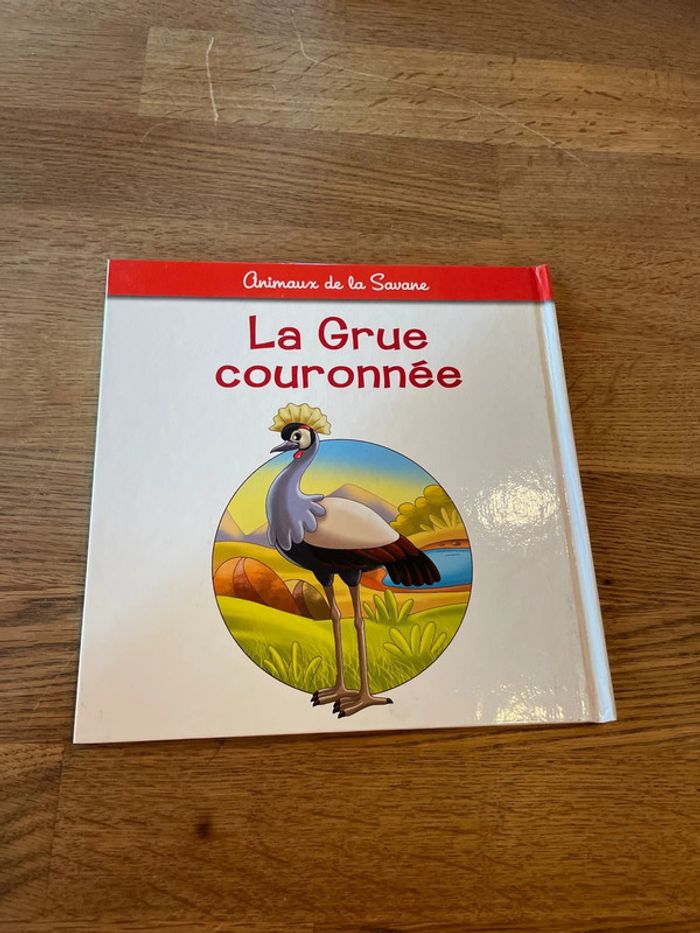 Livre Altaya Le monde des animaux Sauvages Animaux de la savane La grue couronnée - photo numéro 3