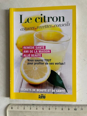 Livre : Le citron - Astuces - Recettes - Conseils -